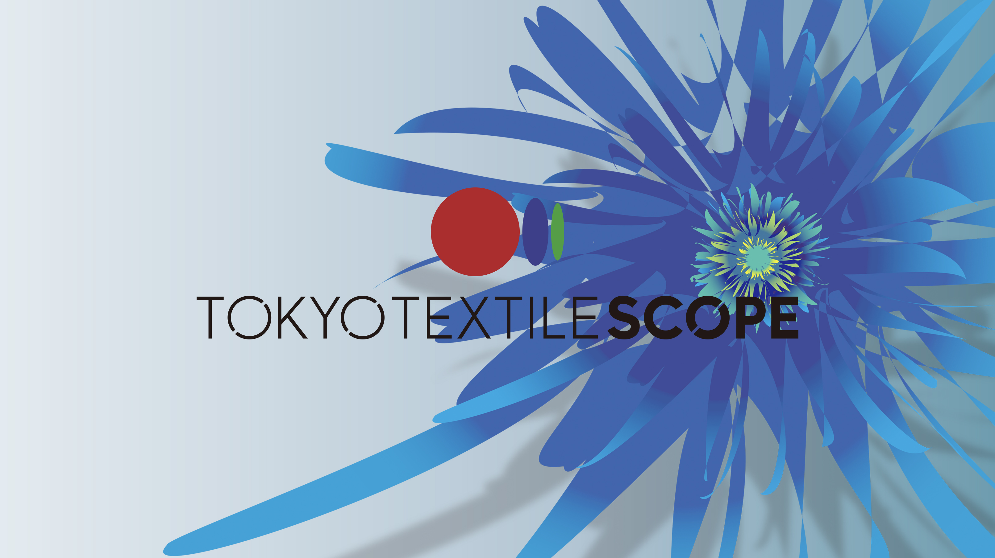 TOKYO TEXTILE SCOPE